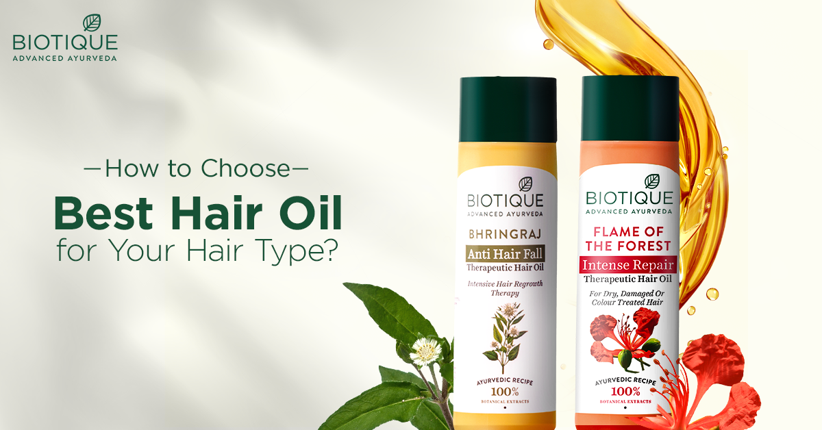 Choosing the Best Hair Oil for Your Hair Type